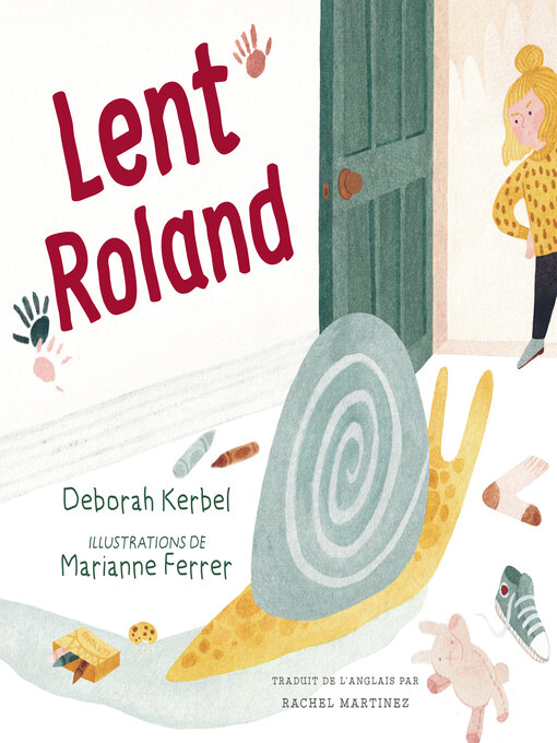 Title details for Lent Roland by Deborah Kerbel - Wait list